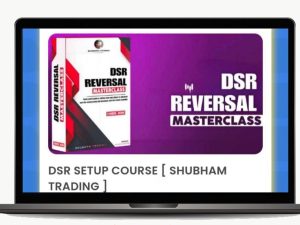 Shubham Trading DSR Setup Course