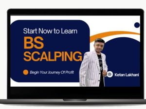 Ketan Lakhani BS SCALPING Intraday Strategy For Index