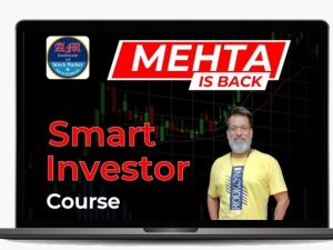 Mehta is Back Course – Smart Investor Course