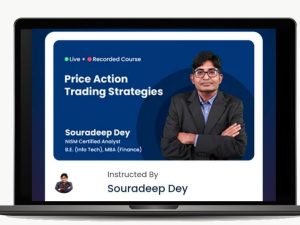 Souradeep Dey Course Advanced Technical Analysis Course Highlights