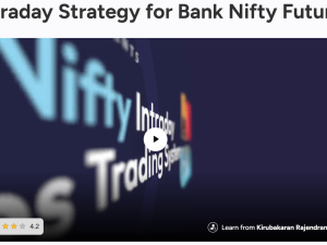 Intraday Strategy for Bank Nifty Futures By Kirubakaran Rajendran