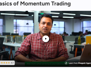 Basics of Momentum Trading By Khagesh Agarwal
