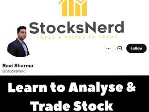 Ravi Sharma (StocksNerd) – Learn To Analyse & Trade Stock