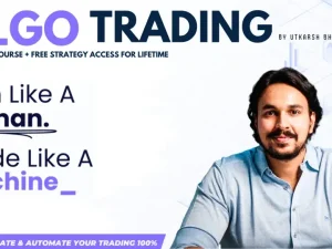 Utkarsh Bhargava ALGO Option Strategies To 100% Automate Your Trading