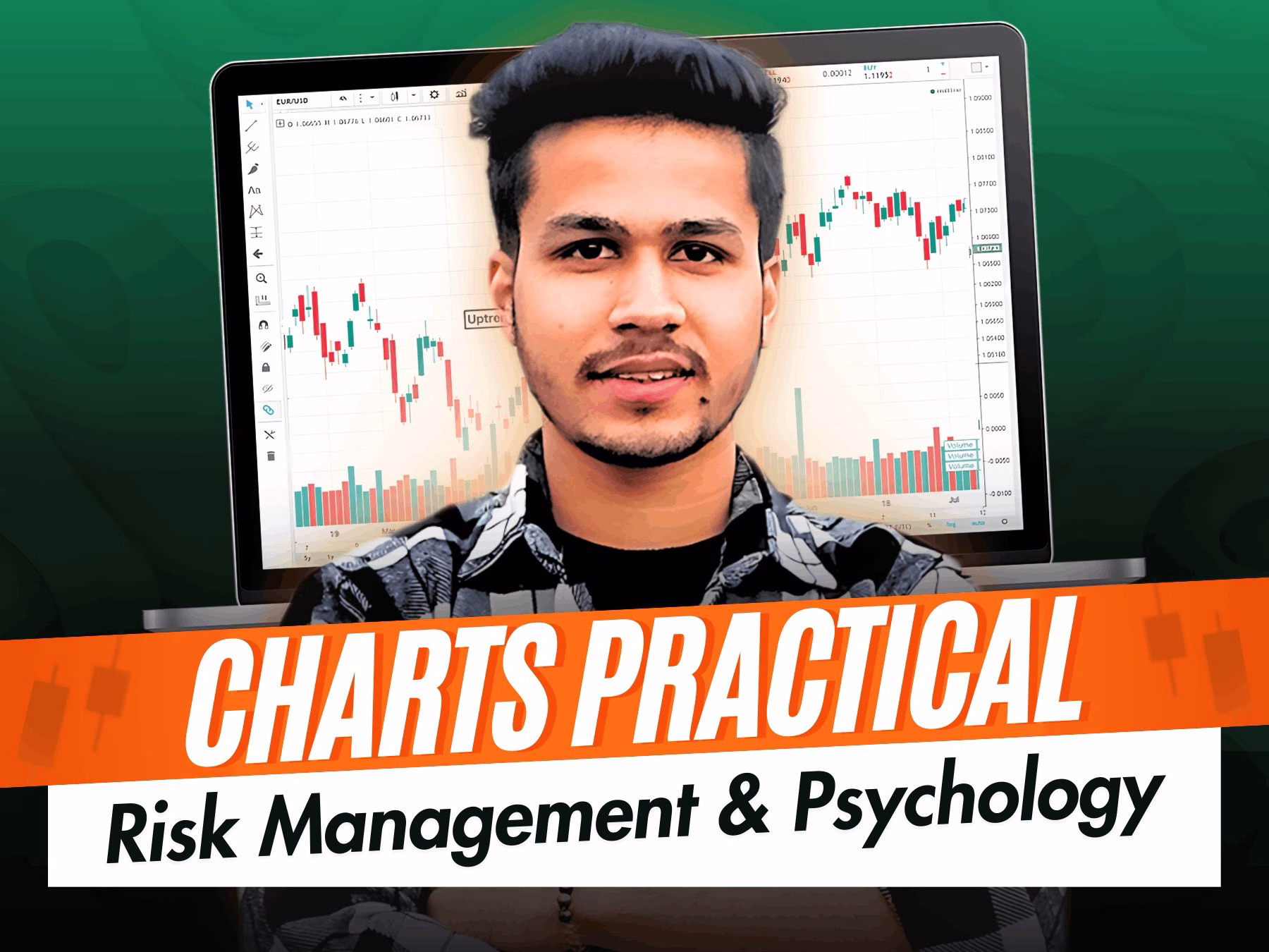 Charts Practical & Risk Management + Psychology Course By Akshat Mahajan